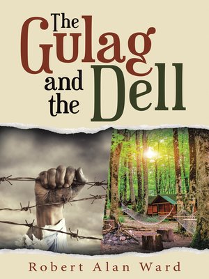 cover image of The Gulag and the Dell